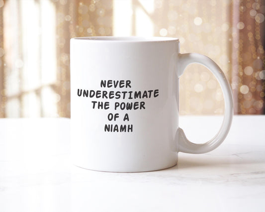 Never Underestimate The Power Of A Niamh Mug Funny Coffee Tea Cup Gift For Women Girls Best Friends Birthday Christmas Present