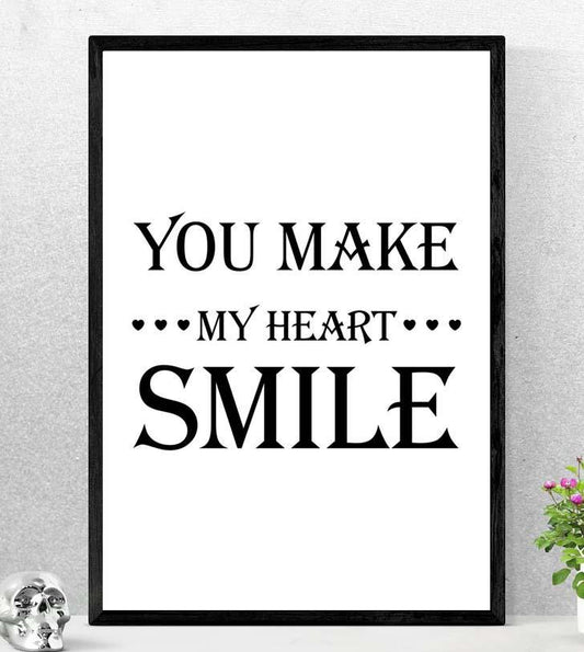 Make My Heart Smile Motivational Inspirational Love Positive Quote Poster Wall