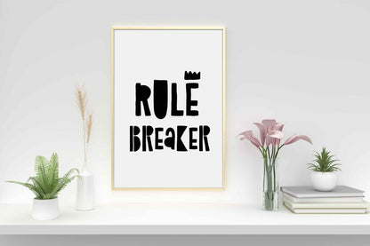 Rule Breaker King Nursery Bedroom Boys Girls Wall Decor Art Poster Print