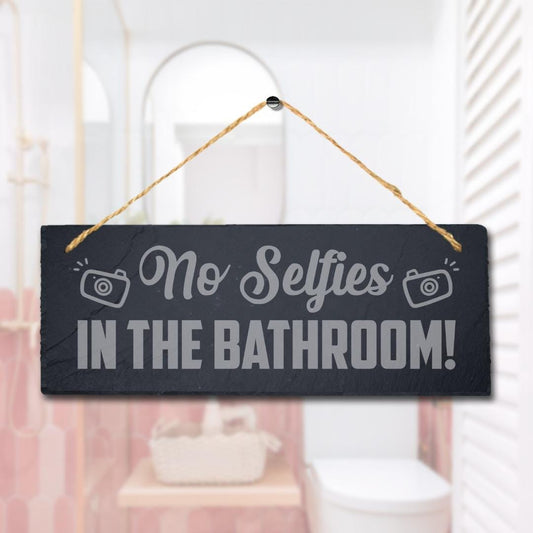 No Selfies Hanging Slate Sign Engraved Plaque Funny Toilet Wc Bathroom Home Gift