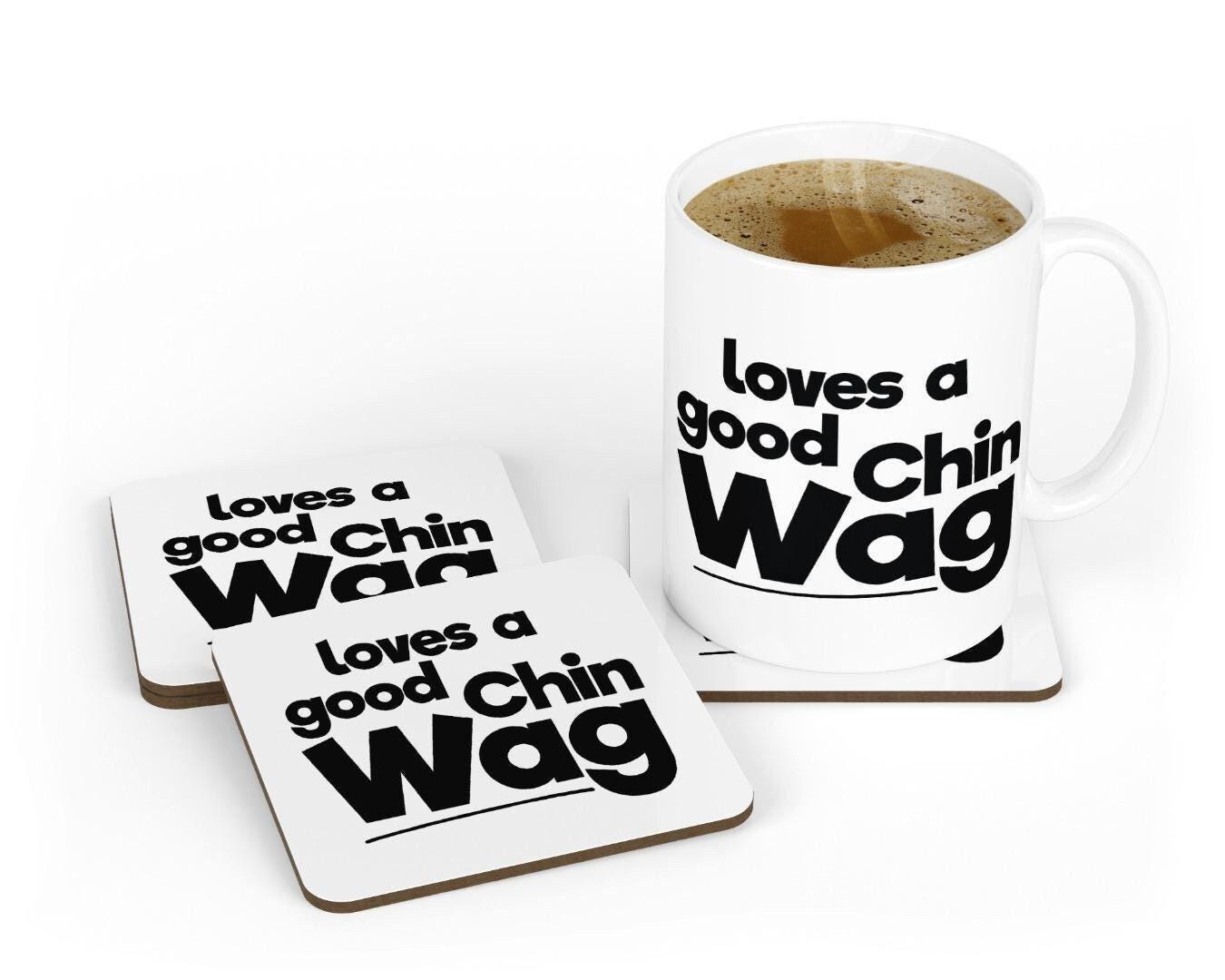 Loves A Good Chin Wag Mug & Coaster Set Funny Birthday Christmas Easter Tea Gift