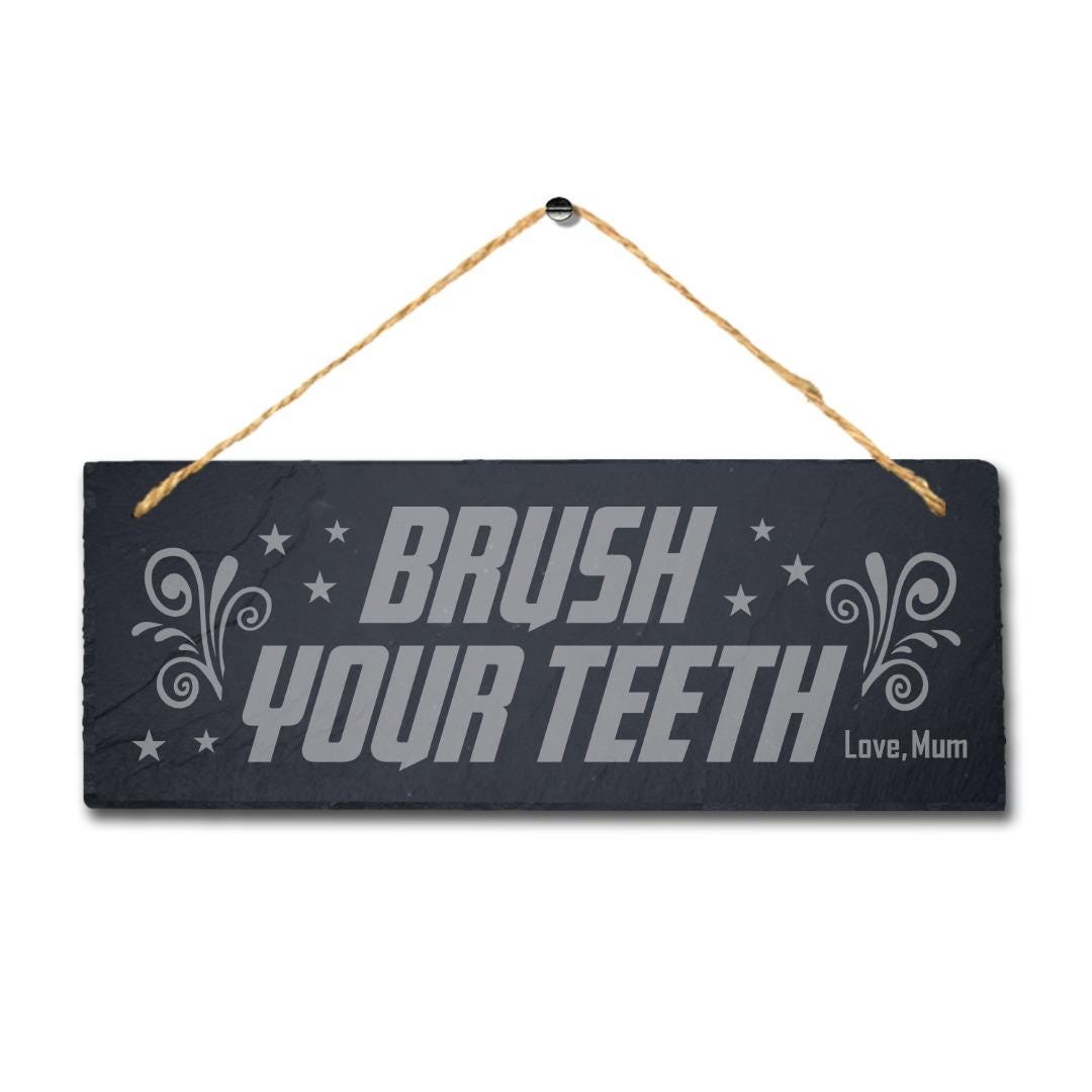 Brush Your Teeth Hanging Slate Sign Engraved Plaque Funny Washroom Toilet Gift