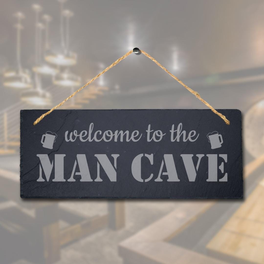 Welcome To The Man Cave Laser Engraved Hanging Slate Pub Bar Club Plaque Sign