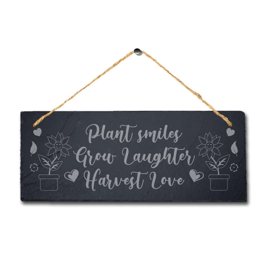 Plant Smile Grow Laughter Harvest Love Engraved Hanging Slate Garden Plaque Sign