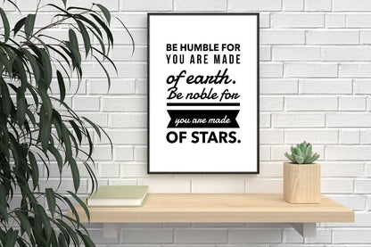 Be Humble Be Noble Motivational Inspirational Positive Quote Poster Wall