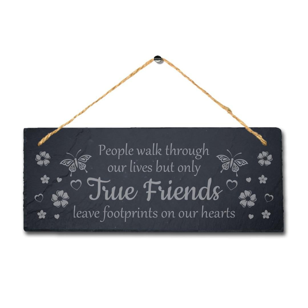 People Walk Through Engraved Hanging Slate Friendship Day Best Friend Gift Sign