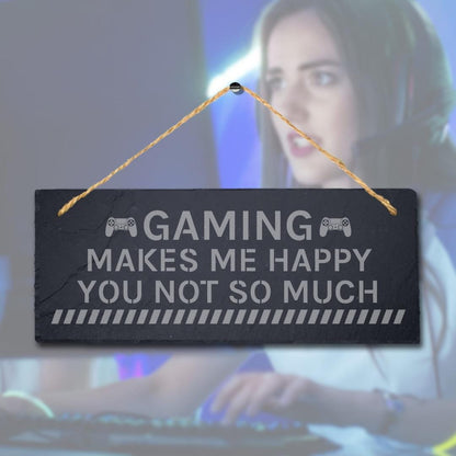 Gaming Makes Me Happy Laser Engraved Hanging Slate Gamer Room Funny Plaque Sign