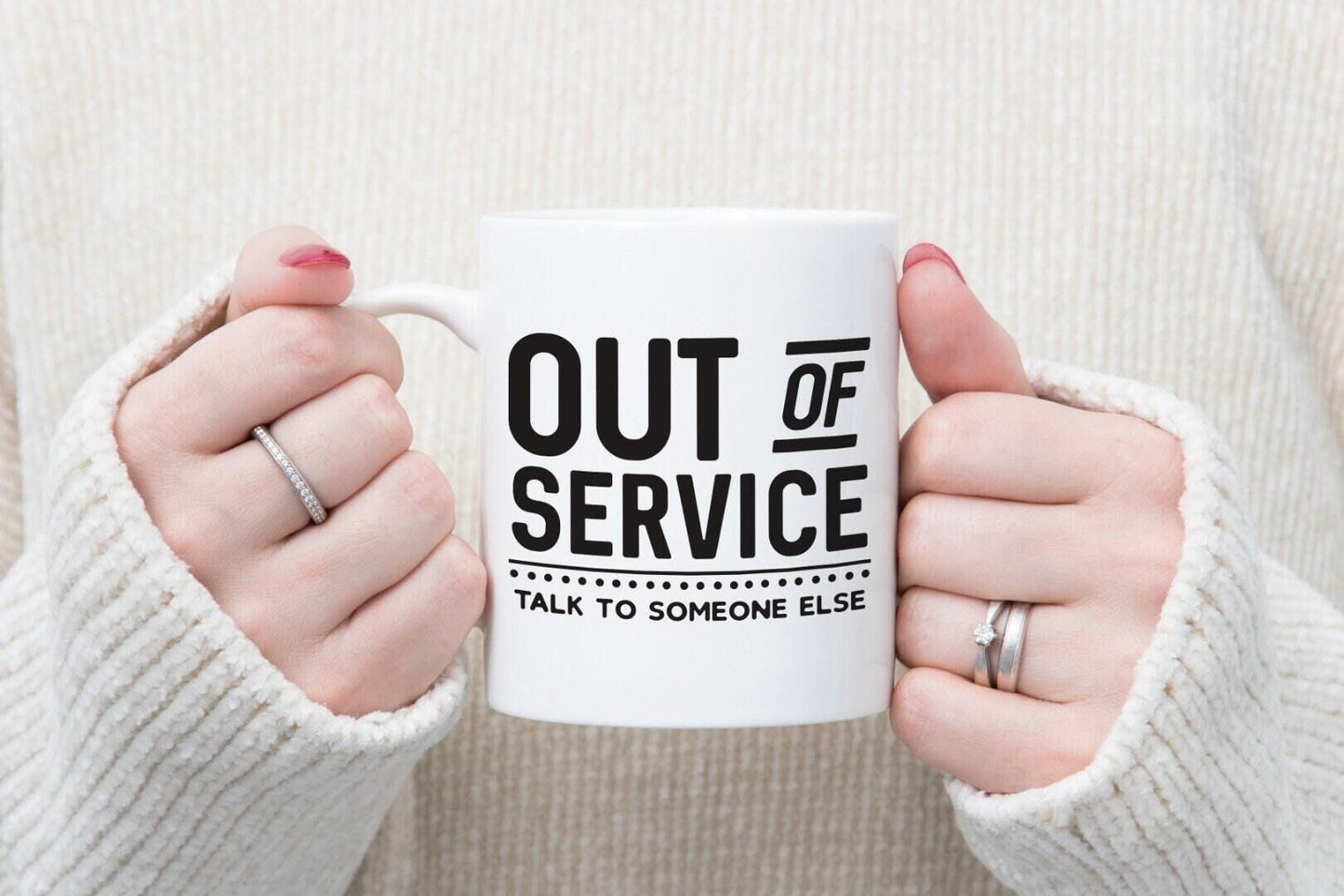 Funny Office Mug & Coaster Set: Out Of Service, Talk To Someone Else