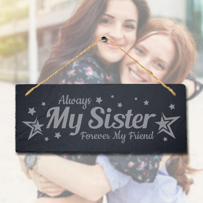 Always My Friend Forever Engraved Hanging Slate Friendship Day Gift Plaque Sign