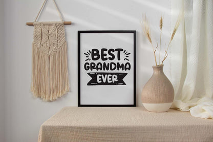 Best Grandma Ever Mothers Day Inspirational Mom Love Mum Grandma Poster Wall Art