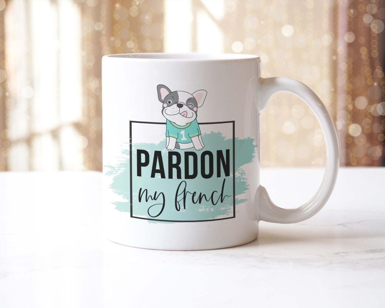 French Bulldog Mug & Coaster Set: 'Pardon My French' Pet Gift