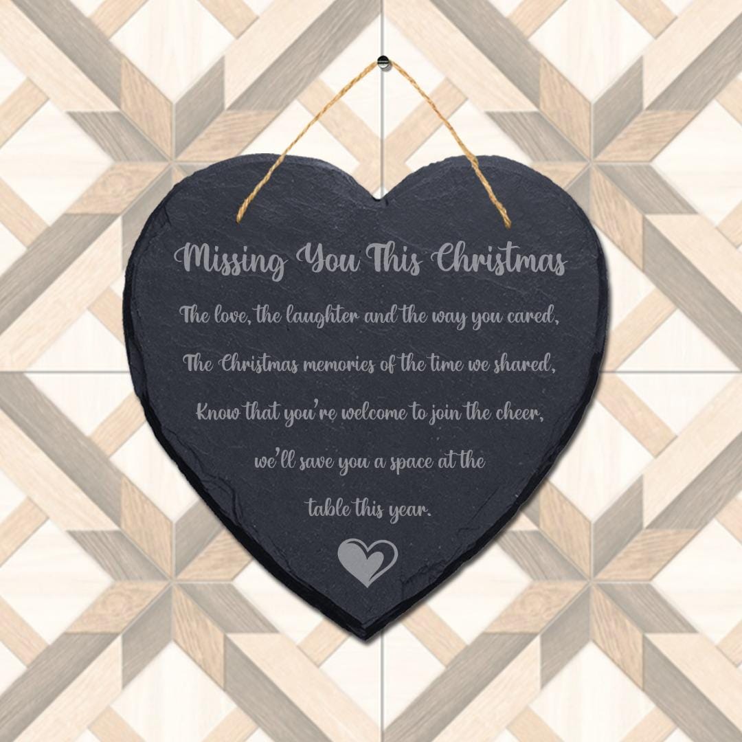 Missing You This Christmas Engraved Hanging Memorial Heart Shape Slate Plaque Sign