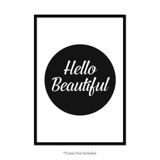 Hello Beautiful Wall Art Poster Inspirational Motivational Fashion Print Decor