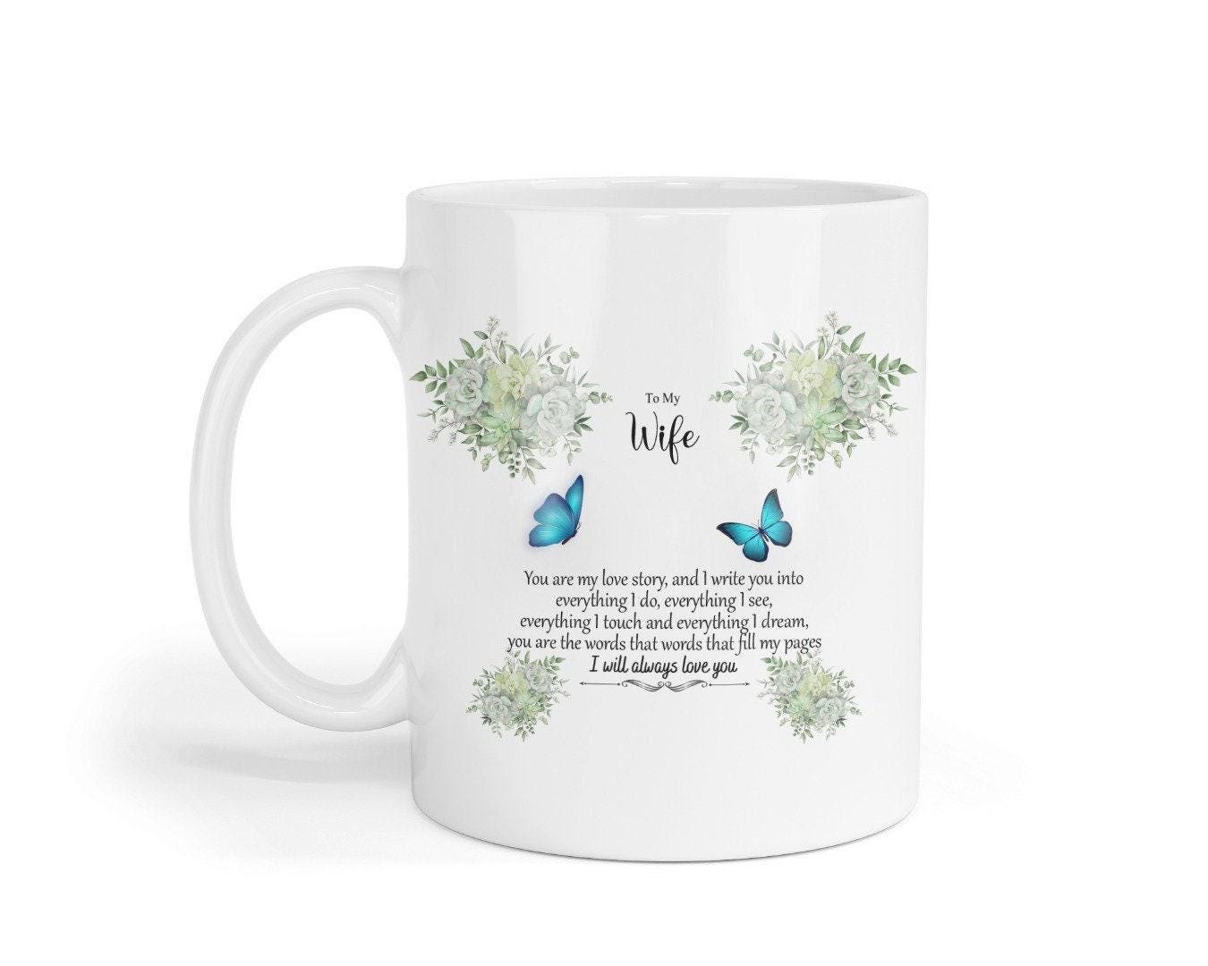 To My Wife Coffee Mug: Love Story Gift from Husband