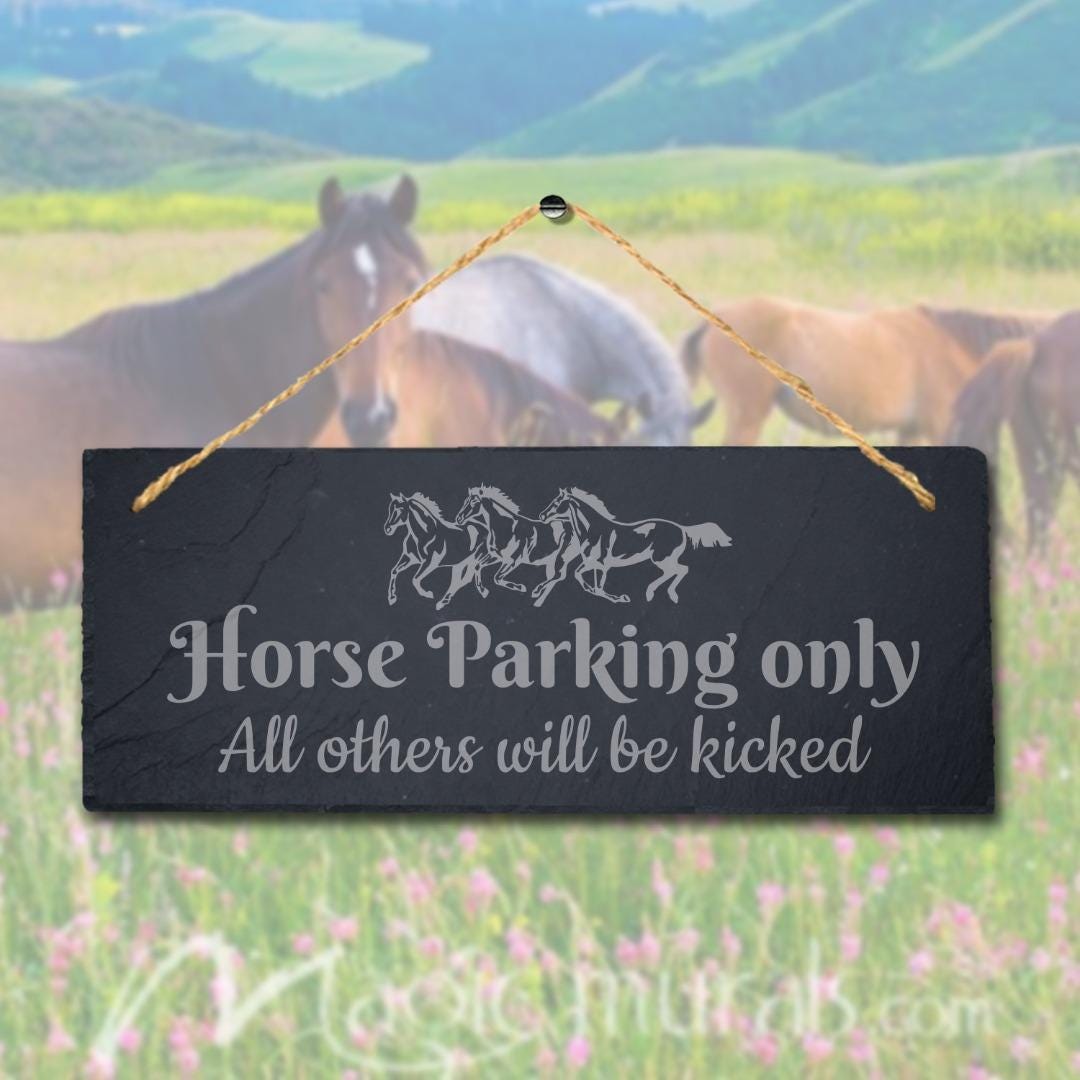 Horse Parking Only All Others Will Engraved Hanging Slate Shed Pet Plaque Sign