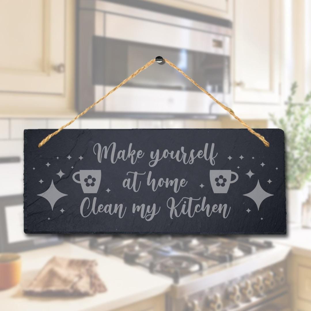 Make Yourself At Home Laser Engraved Hanging Slate Kitchen Home Plaque Sign