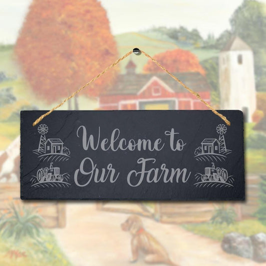 Welcome To Our Farm Laser Engraved Hanging Slate Farmhouse Decor Plaque Sign