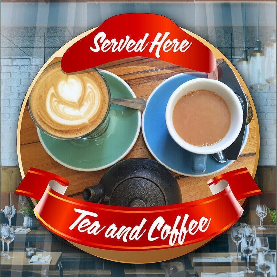 Tea & Coffee Sold Here Catering Window Cafe Shop Restaurant Sticker Sign Decal