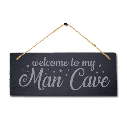 Welcome To My Man Cave Laser Engraved Hanging Slate Home Club Pub Plaque Sign