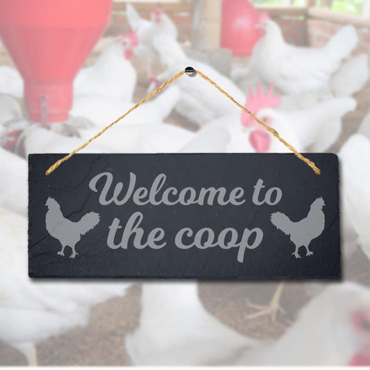 Welcome To The Coop Laser Engraved Hanging Slate Chick Chicken Shed Plaque Sign