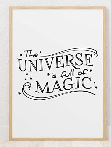 The Universe Is Full Of Magic Inspirational Positive Quote Poster Print Wall