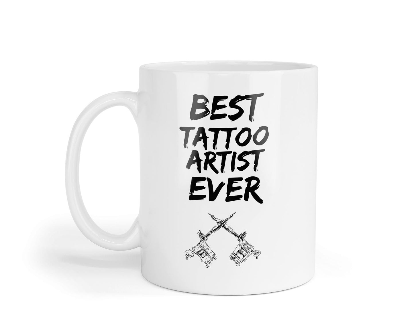 Best Tattoo Artist Ever Mug Funny Coffee Tea Cup Novelty Gift For Tattoo Maker Men Women Birthday Christmas Present