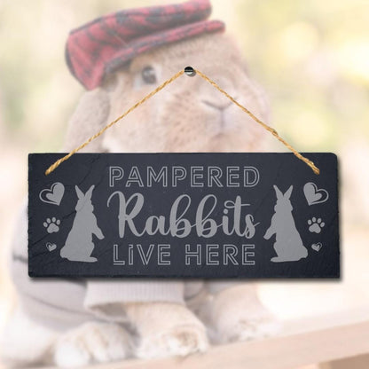 Pampered Rabbits Live Here Laser Engraved Hanging Slate Rabbit Bunny Plaque Sign