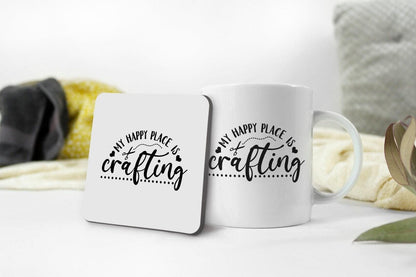 My Happy Place Is Crafting - Funny Novelty Mug & Coaster Coffee Tea Cup Artistic Gift