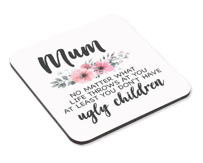 Mum Mug & Coaster No Matter What Life Throws Mummy Mothers Day Birthday Gift