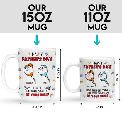 Happy Father's Day From The Best Things That Ever Came Out Of Your Balls | Ceramic Coffee Mug | Father's Day Gift | Stylish Printed Design | Tea & Coffee Cup | 11oz | Black Two-Tone Design