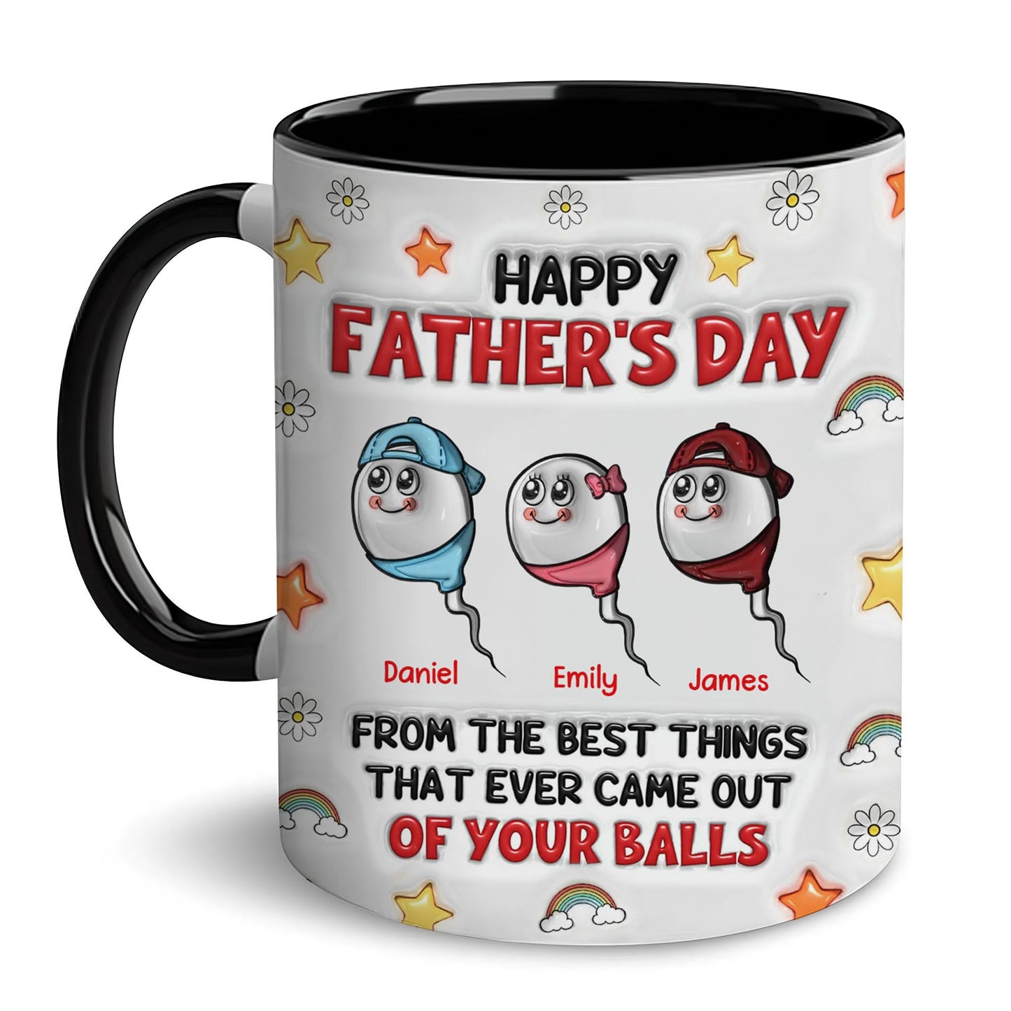 Happy Father's Day From The Best Thing That Ever Came Out Of Your Balls | Ceramic Coffee Mug | Father's Day Gift | Stylish Printed Design | Tea & Coffee Cup | 11oz | Black Two-Tone Design