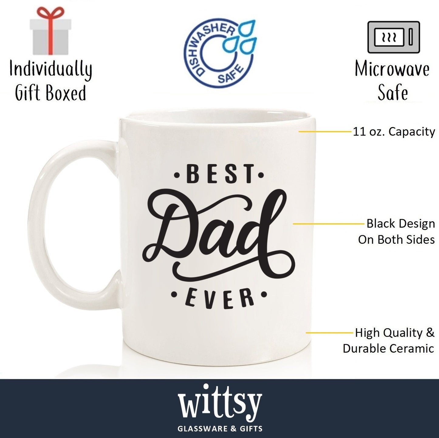 Best Dad Ever | Ceramic Coffee Mug | Father's Day Gift | Stylish Printed Design | Tea & Coffee Cup | 11oz