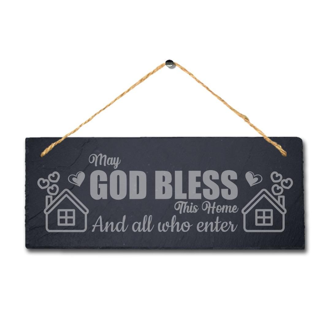 God Bless This Home And All Laser Engraved Hanging Slate Home Decor Plaque Sign