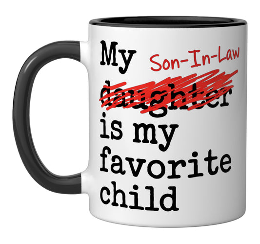 My Son-In-Law is my favourite child Coffee Mug | Ceramic Coffee Mug | Father's Day Gift | Stylish Printed Design | Tea & Coffee Cup | 11oz | Black Two-Tone Design