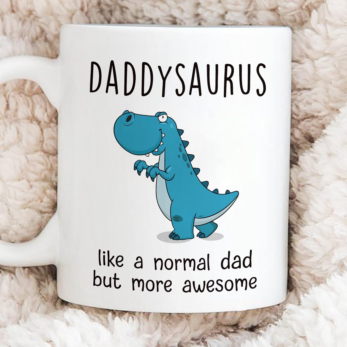 DADDYSAURUS for Dad | Ceramic Coffee Mug | Father's Day Gift | Stylish Printed Design | Tea & Coffee Cup | 11oz