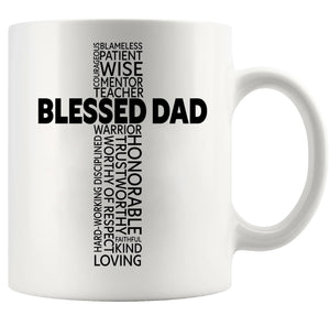 Blessed Dad Father's Day Dad from Daughter Son for Father Papa Christian Inspirational Motivational White | Ceramic Coffee Mug | Father's Day Gift | Stylish Printed Design | Tea & Coffee Cup | 11oz