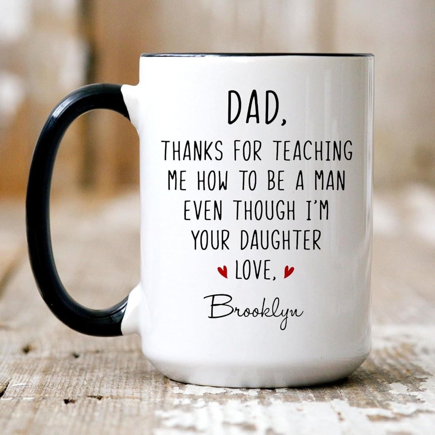 Personalized Dad Thanks For Teaching Me How To Be A Man Even Though I'm Your Daughter | Ceramic Coffee Mug | Father's Day Gift | Stylish Printed Design | Tea & Coffee Cup | 11oz | Black Two-Tone Design