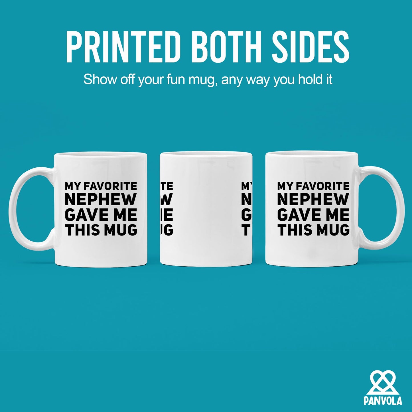 My Favorite Nephew Gave Me This To Uncle Auntie Mother's Day Father's Day New Aunt Funcle Coffee | Ceramic Coffee Mug | Father's Day Gift | Stylish Printed Design | Tea & Coffee Cup | 11oz