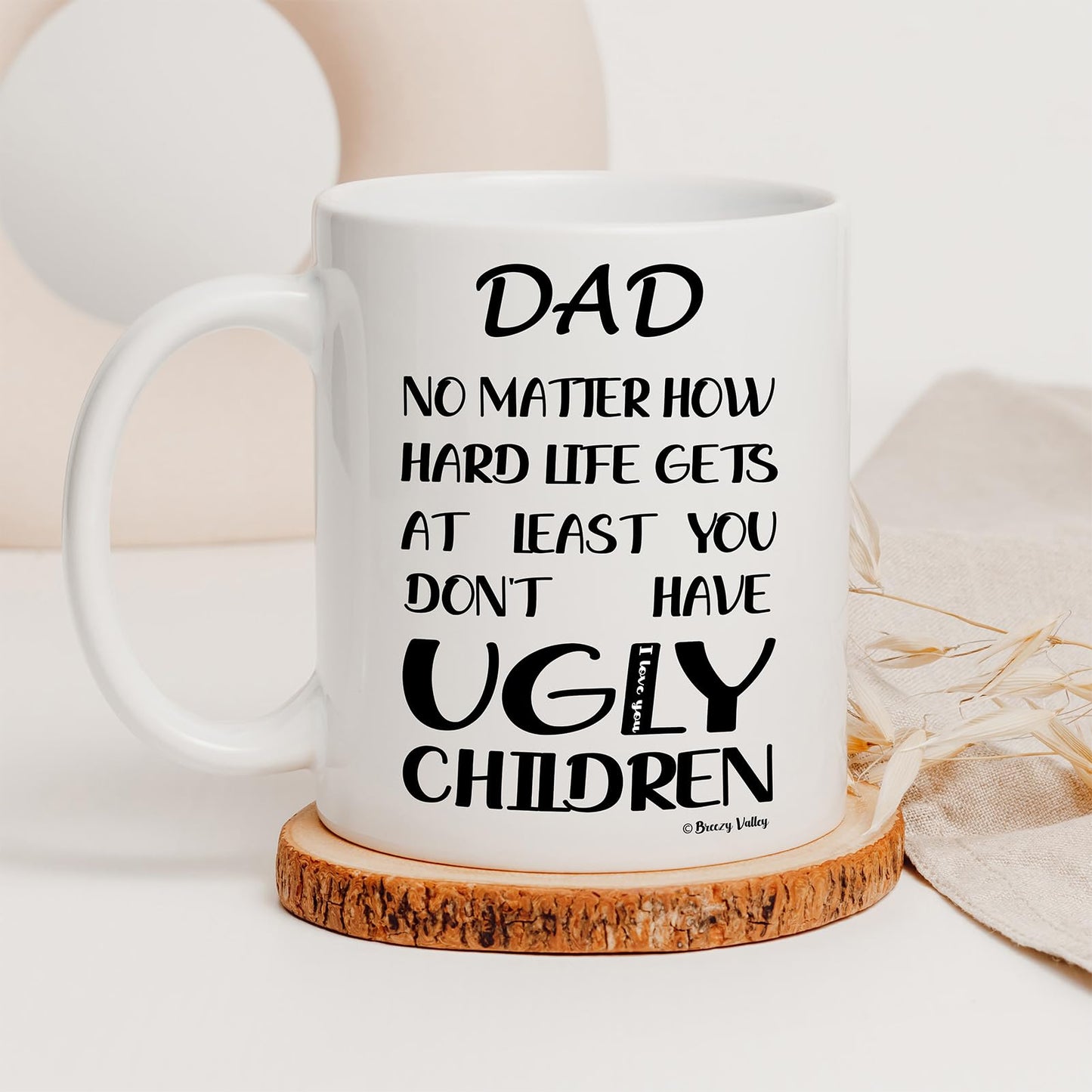 Dad from Daughter Son Wifeï¼Œ Funny for Dadï¼ŒUnique for Father Husband Men Him | Ceramic Coffee Mug | Father's Day Gift | Stylish Printed Design | Tea & Coffee Cup | 11oz