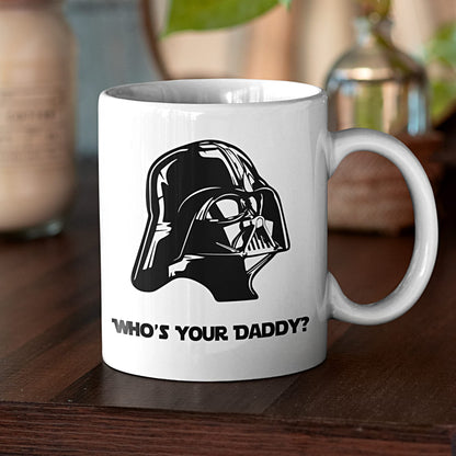 Who's Your Daddy | Ceramic Coffee Mug | Father's Day Gift | Stylish Printed Design | Tea & Coffee Cup | 11oz