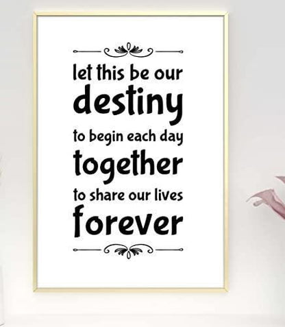 Let This Be Our Destiny Inspirational Positive Thoughts Quote Wall Poster