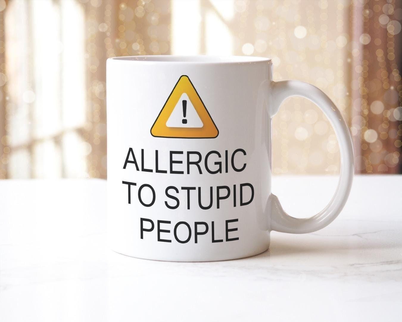 Allergic To Stupid People Mug & Coaster Birthday Christmas Novelty Tea Gift Set
