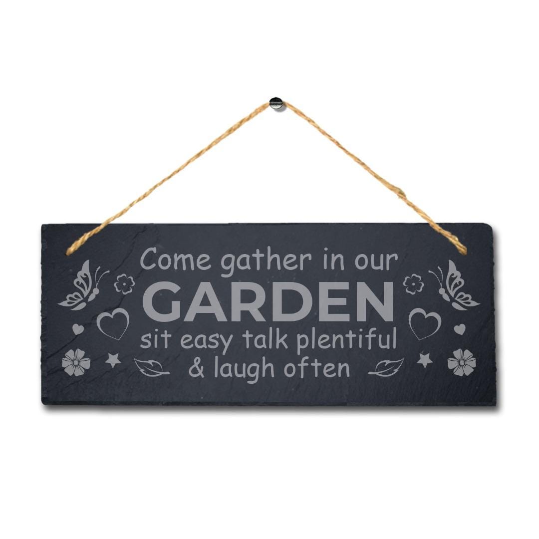 Come Gather In Garden Talk Plentiful Engraved Hanging Slate Garden Plaque Sign