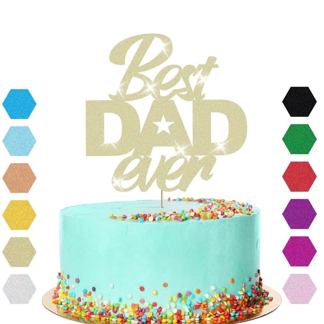 Best Dad Ever Fathers Day Cake Topper Dad Daddy Party Glitter Cake Decoration