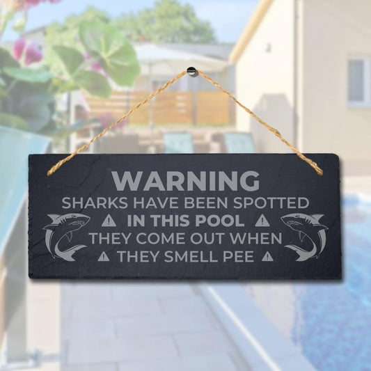 Warning Sharks Spotted In This Pool Engraved Hanging Slate Pool Pond Plaque Sign