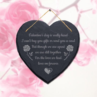 Valentines Day Is Really Hard Engraved Wall Hanging Gift Heart Shape Slate Sign