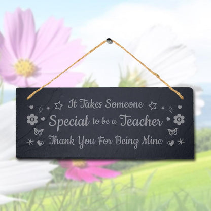 It Takes Someone Laser Engraved Hanging Slate Teachers Day Garden Plaque Sign