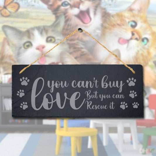 Laser Engraved Slate Pet Sign: 'You Can't Buy Love'