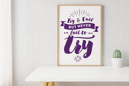 Try & Fail But Never Purple Inspirational Positive Quote Poster Print Wall