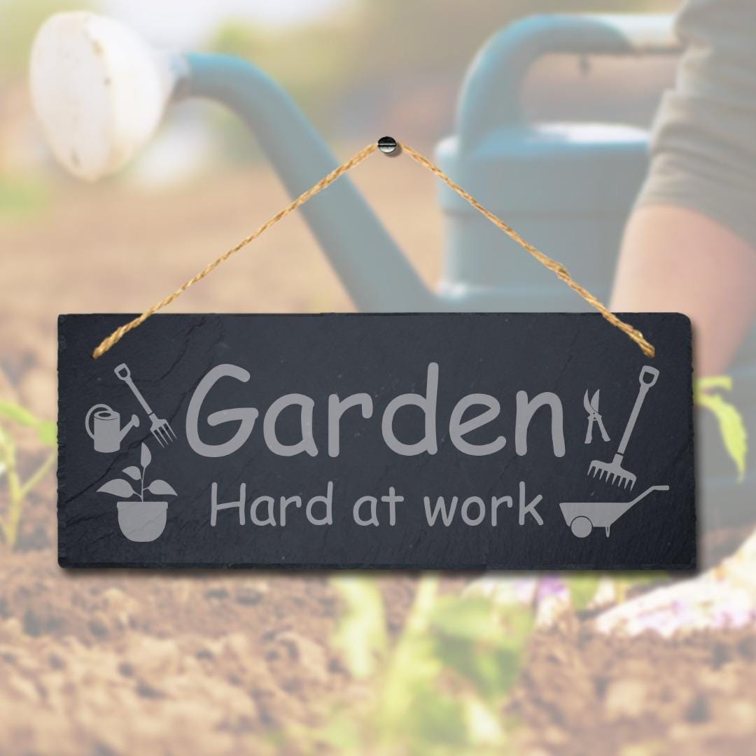Garden Hard At Work Laser Engraved Hanging Slate Garden Decor Plaque Sign